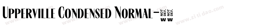 Upperville Condensed Normal字体转换